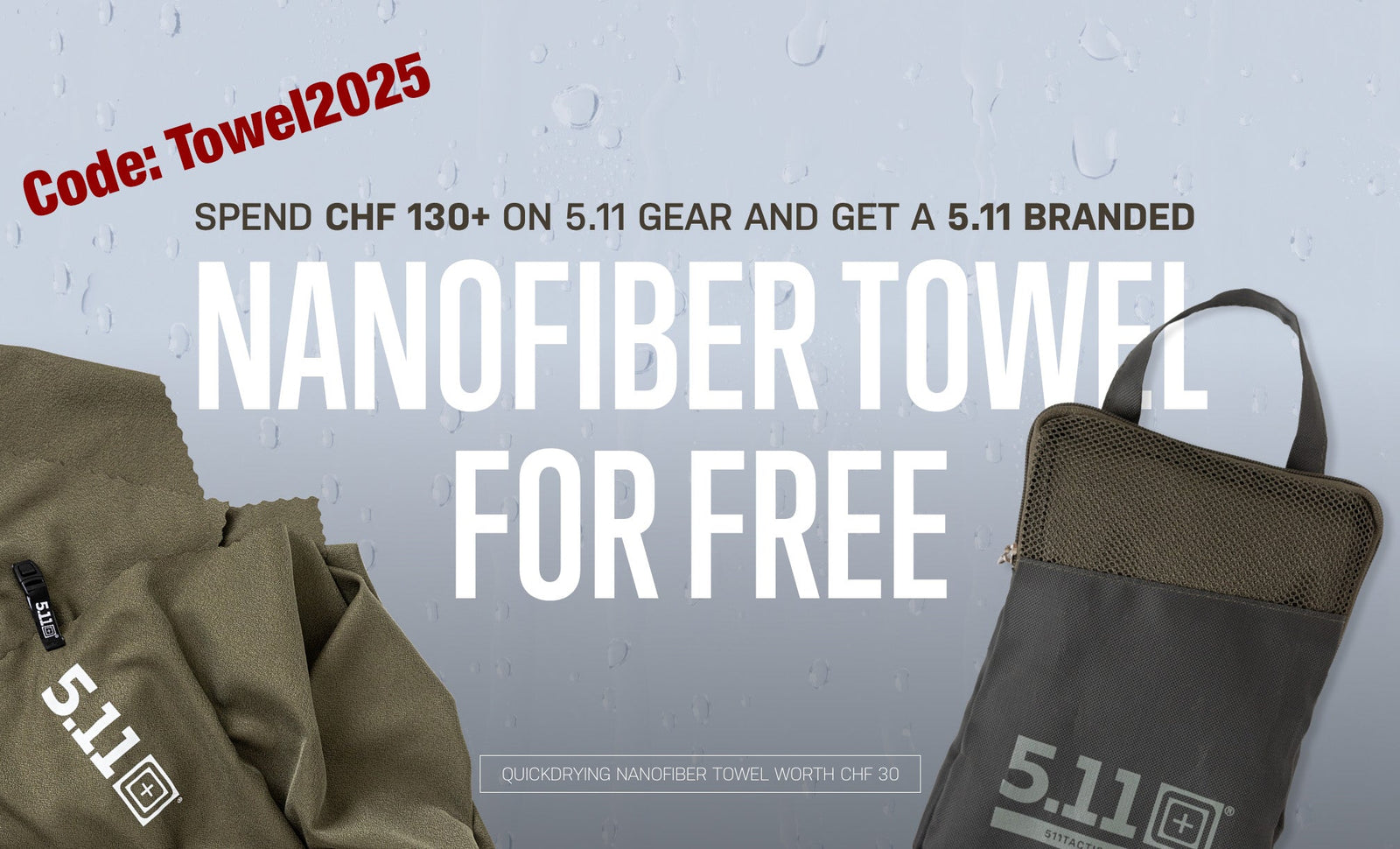 Sichern Sie sich jetzt Ihr gratis Nanofiber Towel in der 5.11 Tactical Promotion 2025!